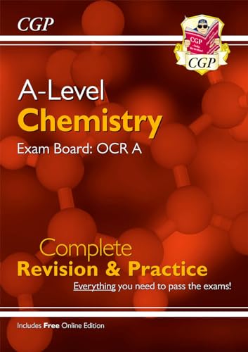 A-Level Chemistry: OCR A Year 1 & 2 Complete Revision & Practice with Online Edition (CGP OCR A A-Level Chemistry)